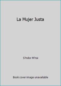 La Mujer Justa