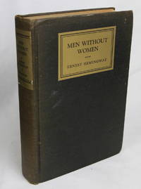 Men Without Women (First Edition) by Hemingway, Ernest - 1927