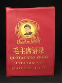 Quotations from Chairman Mao Tse-Tung (Better known as Little Red Book.) by Tse-Tung, Mao  (Also known as Chairman Mao)