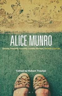 Alice Munro: 'Hateship, Friendship, Courtship, Loveship, Marriage', 'Runaway', 'Dear Life'
