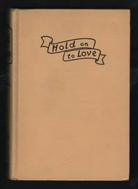 Hold on to Love