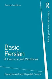 Basic Persian: A Grammar and Workbook