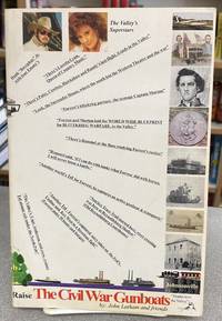 Raising the Civil War Gunboats and Building the Magic Valley History Tower