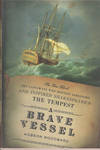 A Brave Vessel.