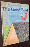The Good Bird