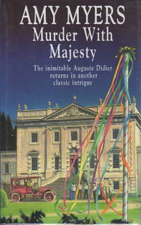MURDER WITH MAJESTY. by Amy Myers - Signed First Edition - (1999.) - from Bookfever.com, IOBA (SKU: 60202)