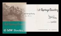 Hot Springs Country / by Bob Powers ; Illustrated by Jeannette Rogers