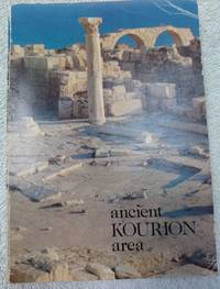 image of An Archaeological Guide to the Ancient Kourion Area and the Akrotiri Peninsula