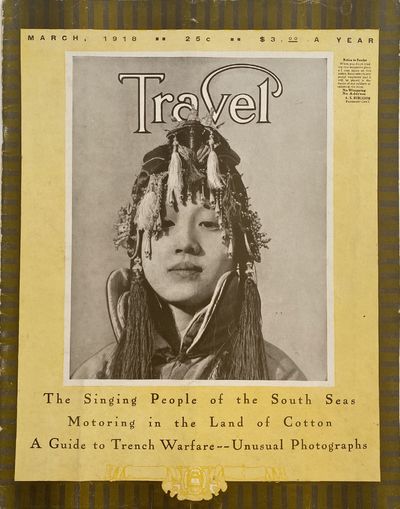 Travel, March 1918. Vol. XXX, Number 5