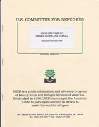 USCR Site Visit to Sierra Leone and Guinea by Tom Argent - Paperback - September 1996 - from Books of the World (SKU: RWARE0000001017)