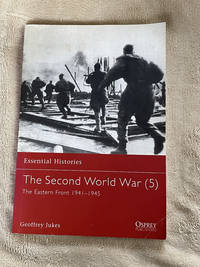 The Second World War (5) The Eastern Front 1941-1945