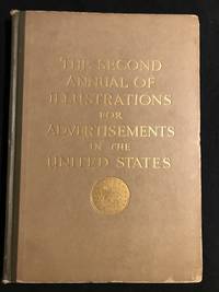 The Second Annual of Illustrations for Advertisements in the United States by The Art Directors Club - First Edition - 1923 - from Old Bookshelf (SKU: 003656)