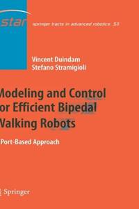 Modeling and Control for Efficient Bipedal Walking Robots : A Port-Based Approach