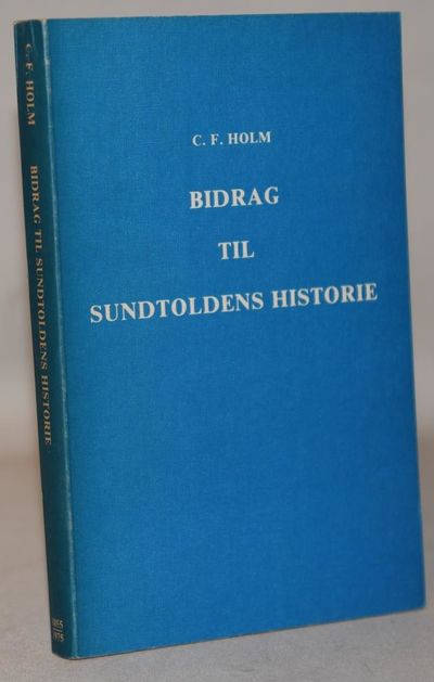Bidrag til Sundtoldens Historie.