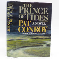 The Prince of Tides (Signed) by Pat Conroy - 1986