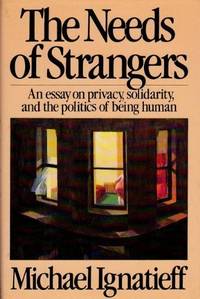 The Needs of Strangers