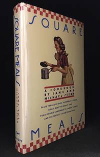 Square Meals; A Cookbook by Jane (With Michael Stern.) Stern - Hardcover - from Burton Lysecki Books, ABAC/ILAB (SKU: 153289)