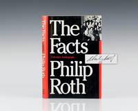 The Facts: A Novelistâ��s Autobiography. by Roth, Philip - 1988