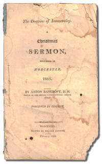 The Doctrine of Immortality: A Christmas Sermon, Delivered in Worcester, 1818