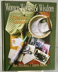 Women, Words, & Wisdom: A Kentucky Cookbook