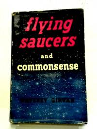 cover of Flying Saucers And Common Sense
