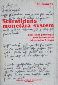 Sturetidens monetära system. Pant eller penningar…
