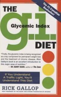 The G.I. Diet: The Easy, Healthy Way to Permanent Weight Loss