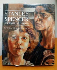 Stanley Spencer: an English vision