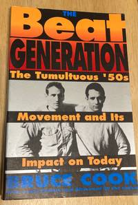 The Beat Generation The Tumultuous '50s Movement and Its Impact on Today