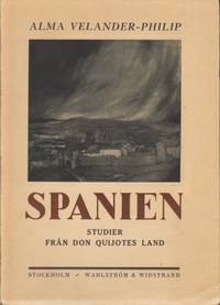 Spanien. Studier från Don Quijotes land.