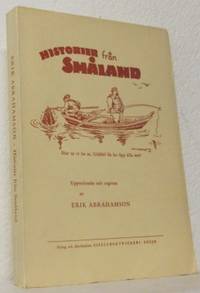 Historier från Småland. Upptecknade och utgivna…
