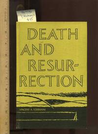 Death and Resurrection : Meditations on Holy Week From the Church Fathers, with Scripture Readings from the Revised Standard Version [of the bible]  [religious Readings, Inspiration, Devotion, Study, Worship, Biblical, Bible scriptorial/scripture]