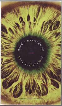 Only Revolutions: A Novel de Danielewski, Mark Z - 2006