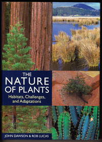 The Nature of Plants:  Habitats, Challenges, and Adaptations