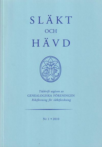 Släkt och Hävd 2010:1-4.