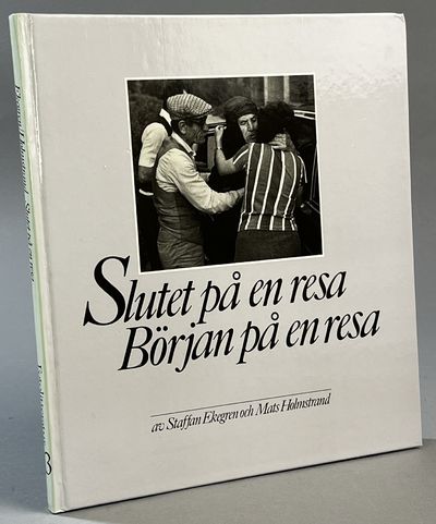 Slutet på en resa, början på en resa. [Utg. av]…