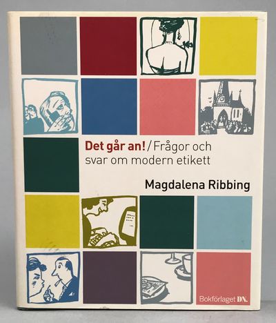 Det går an! Frågor och svar om modern etikett.…