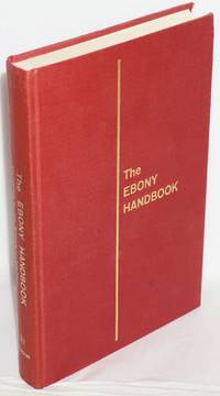 The Ebony handbook; by the editors of EBONY