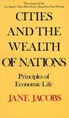 Cities and the Wealth of Nations : Principles of Economic Life