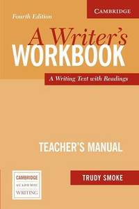 A Writer's Workbook Teacher's Manual: An Interactive Writing Text