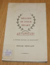 image of Melody In Your Heart - A Concise History of Hymnology