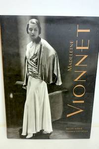 Madeleine Vionnet by Kirke, Betty; Miyake, Issey (Foreword by) - 1998