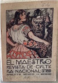 EL MAESTRO. REVISTA DE CULTURA NACIONAL. TOMO I, NUM. 5-6