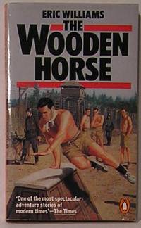 The Wooden Horse by Eric Williams - Paperback - 1984 - from SmarterRat Books (SKU: 12039)