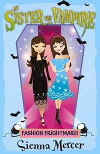 Fashion Frightmare!: 16 (My Sister the Vampire)