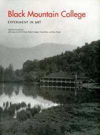 Black Mountain College: Experiment in Art