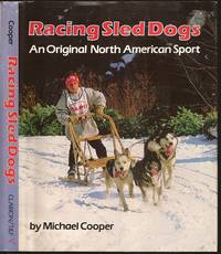 image of Racing Sled Dogs: an Original North American Sport