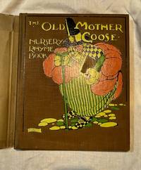 The Old Mother Goose Nursery Rhyme Book