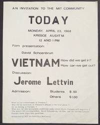 An invitation to the MIT community. Today... Film presentation: David Schoenbrun. Vietnam: How did we get in? How can we get out? [handbill]