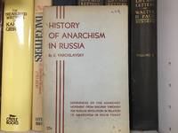 History of Anarchism in Russia Experiences of the Anarchist Movement from Bakunin Through the Russian Revolution in Relation to Anarchism in Spain Today